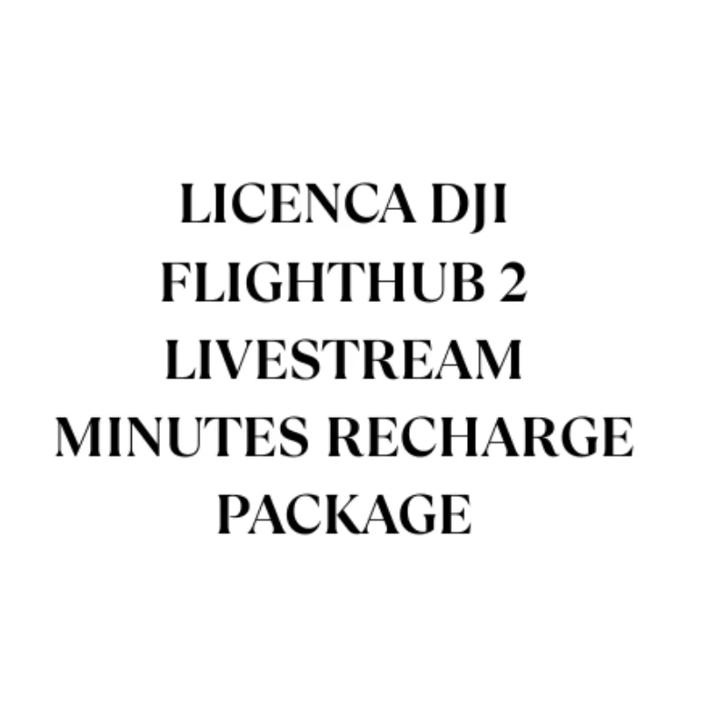 1063-licenca-dji-flighthub-2-livestream-minutes-recharge-package